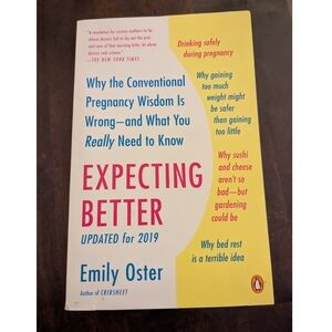Expecting Better By Emily Oster (2019)